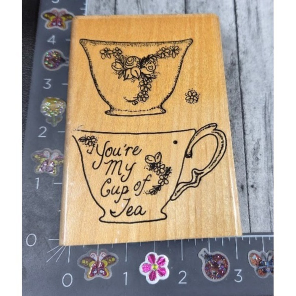 Limited Edition Teacup You're My Cup Of Tea CP239 Rubber Stamp Wood #B47